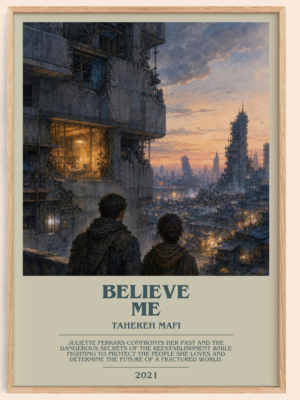 Believe Me bookish book poster by Tahereh Mafi – framed literary art print