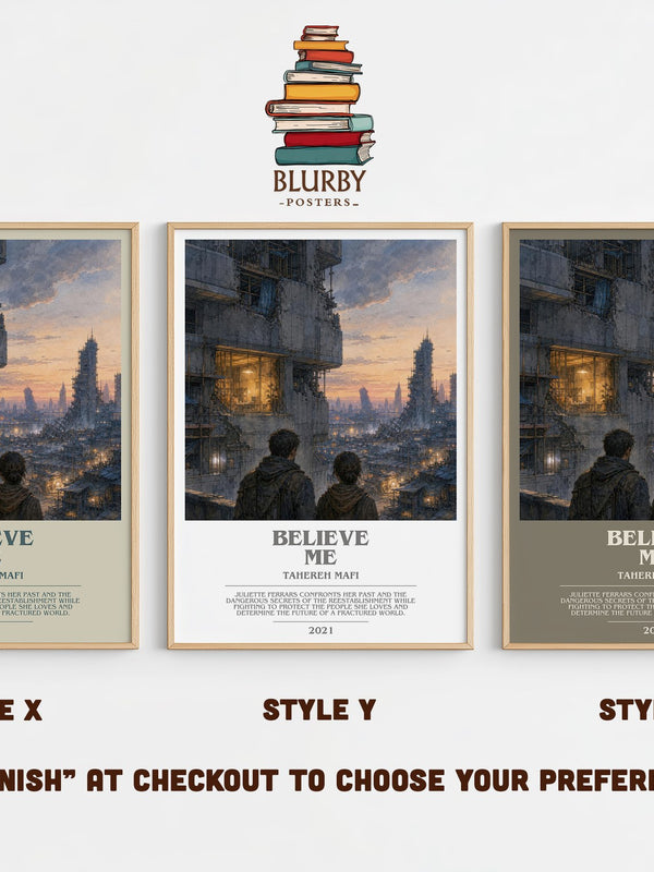 Believe Me bookish print in frame leaning in hallway – thriller wall art
