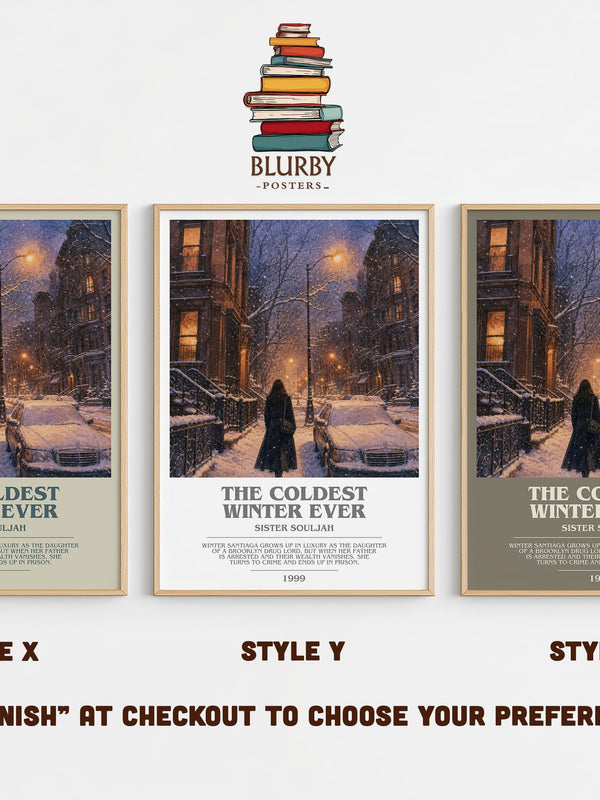 The coldest winter ever bookish print in frame leaning in hallway – contemporary fiction wall art