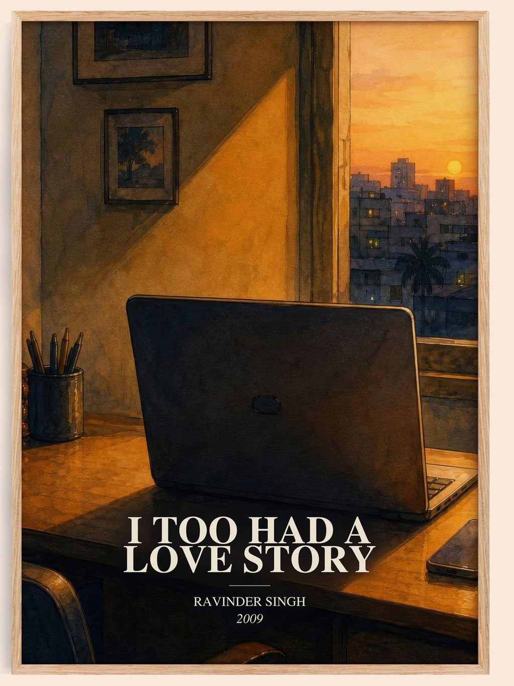 I Too Had a Love Story watercolour book poster by Ravinder Singh – framed literary art print
