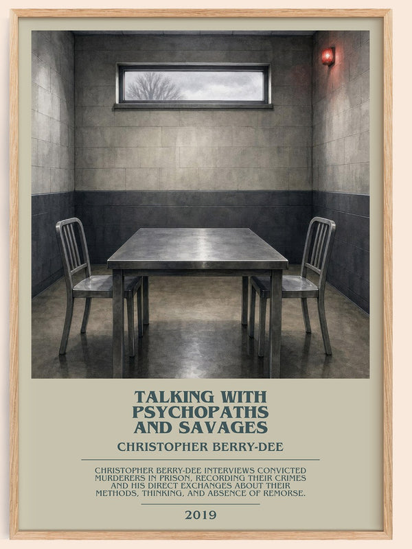 Talking With Psychopaths and Savages bookish book poster by Christopher Berry-Dee – framed literary art print