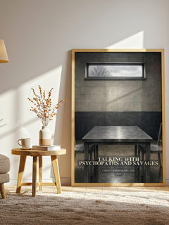 Talking With Psychopaths and Savages watercolour print in frame leaning in hallway – non fiction wall art