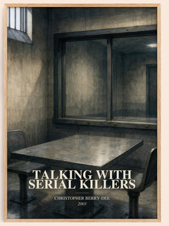 Talking with Serial Killers watercolour book poster by Christopher Berry-Dee – framed literary art print