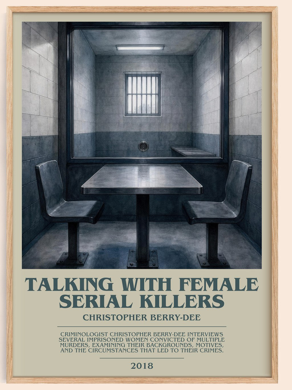 Talking With Female Serial Killers bookish book poster by Christopher Berry-Dee – framed literary art print