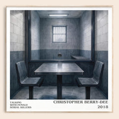 Talking With Female Serial Killers literary book poster by Christopher Berry-Dee – framed literary art print