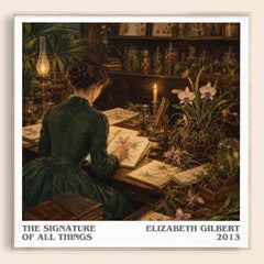 The signature of all things literary book poster by Elizabeth Gilbert – framed literary art print
