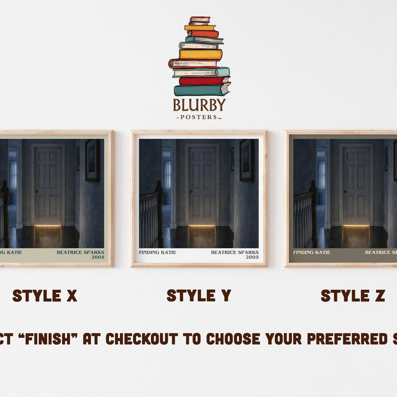 Finding Katie literary print in frame leaning in hallway – young adult wall art