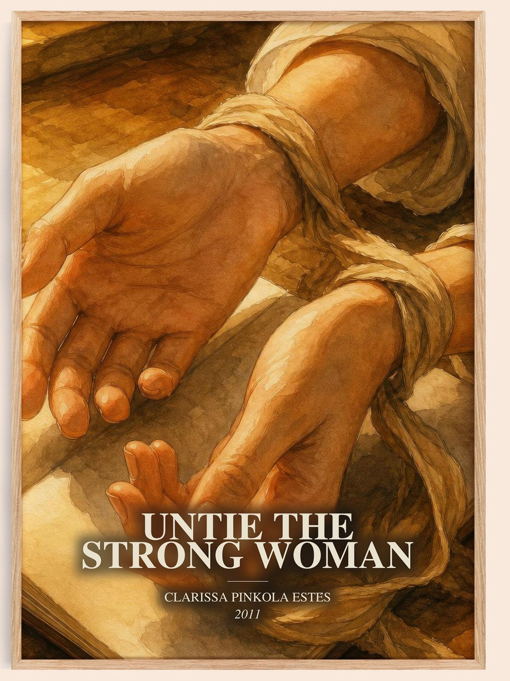 Untie the strong woman watercolour book poster by Clarissa Pinkola Estés – framed literary art print