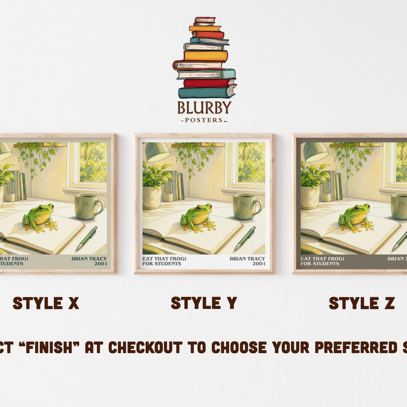 Eat That Frog! for Students literary print in frame leaning in hallway – non fiction wall art