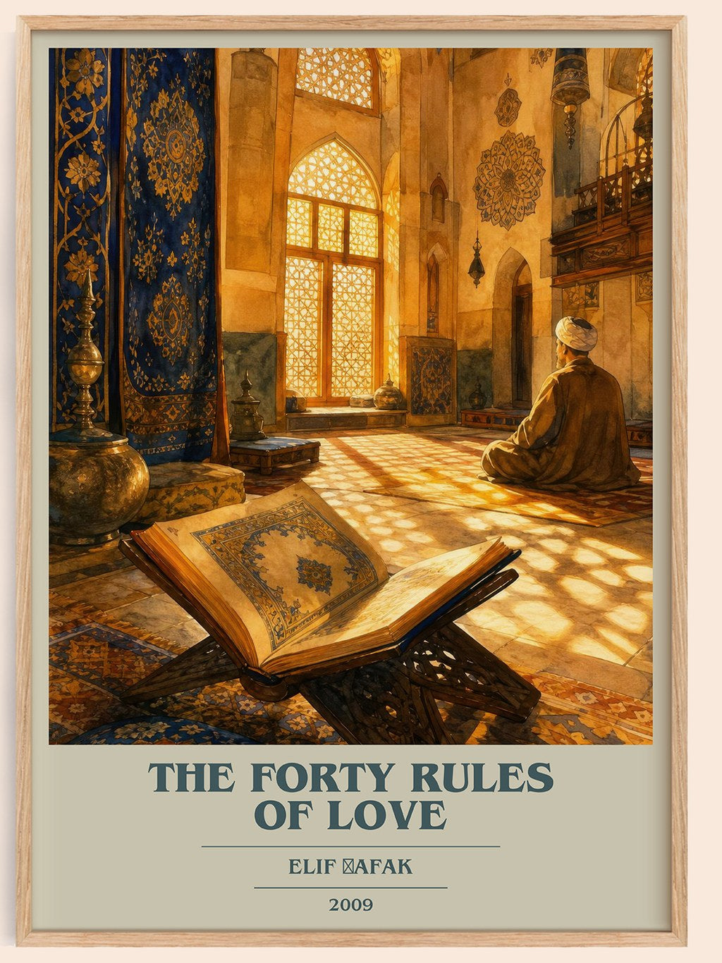 The Forty Rules of Love book cover book poster by Elif Şafak – framed literary art print