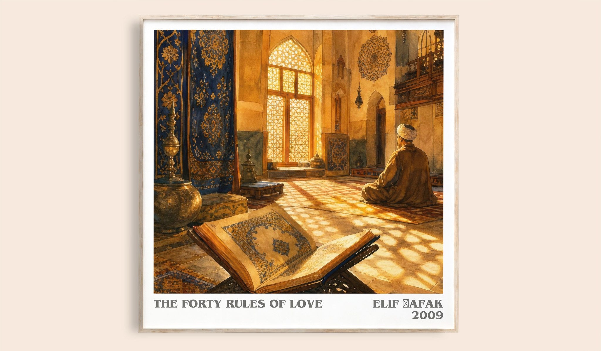 The Forty Rules of Love Literary Art Print by Elif Şafak