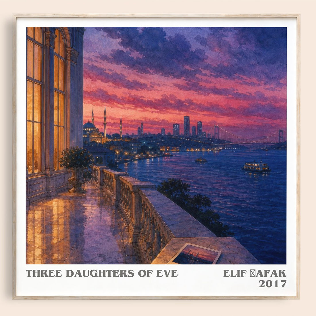 Three Daughters of Eve literary book poster by Elif Şafak – framed literary art print