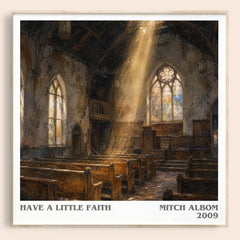 Have a little faith literary book poster by Mitch Albom – framed literary art print