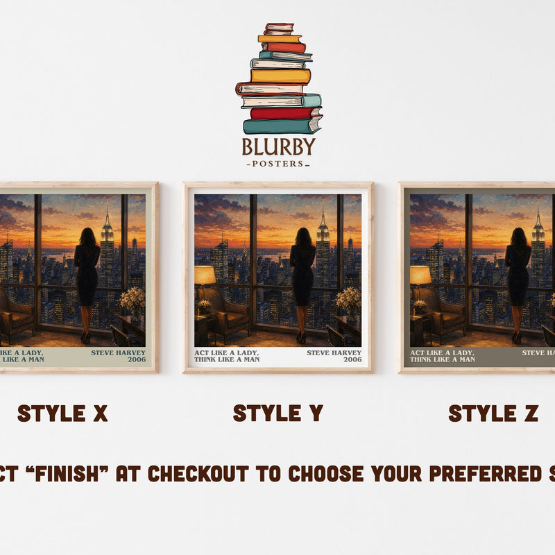 Act Like a Lady, Think Like a Man literary print in frame leaning in hallway – non fiction wall art