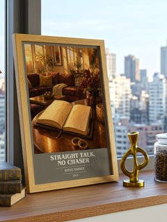 Straight Talk, No Chaser book cover print framed by window – literary home decor