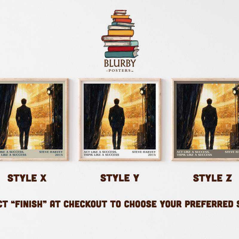 Act Like a Success, Think Like a Success literary print in frame leaning in hallway – non fiction wall art