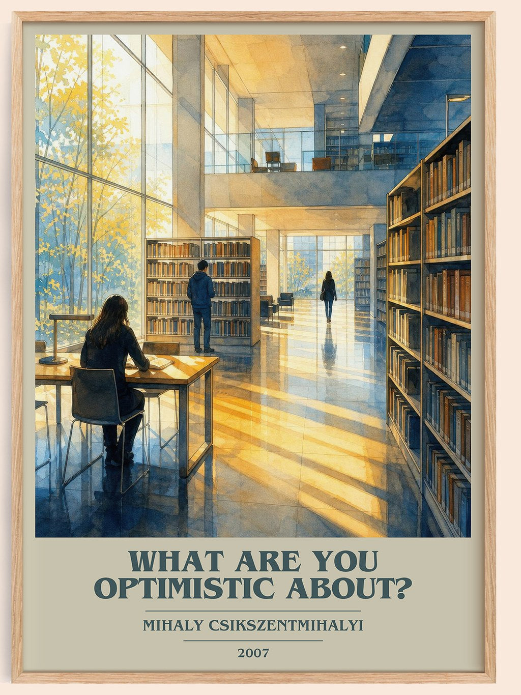 What Are You Optimistic About? book cover book poster by Mihaly Csikszentmihalyi – framed literary art print