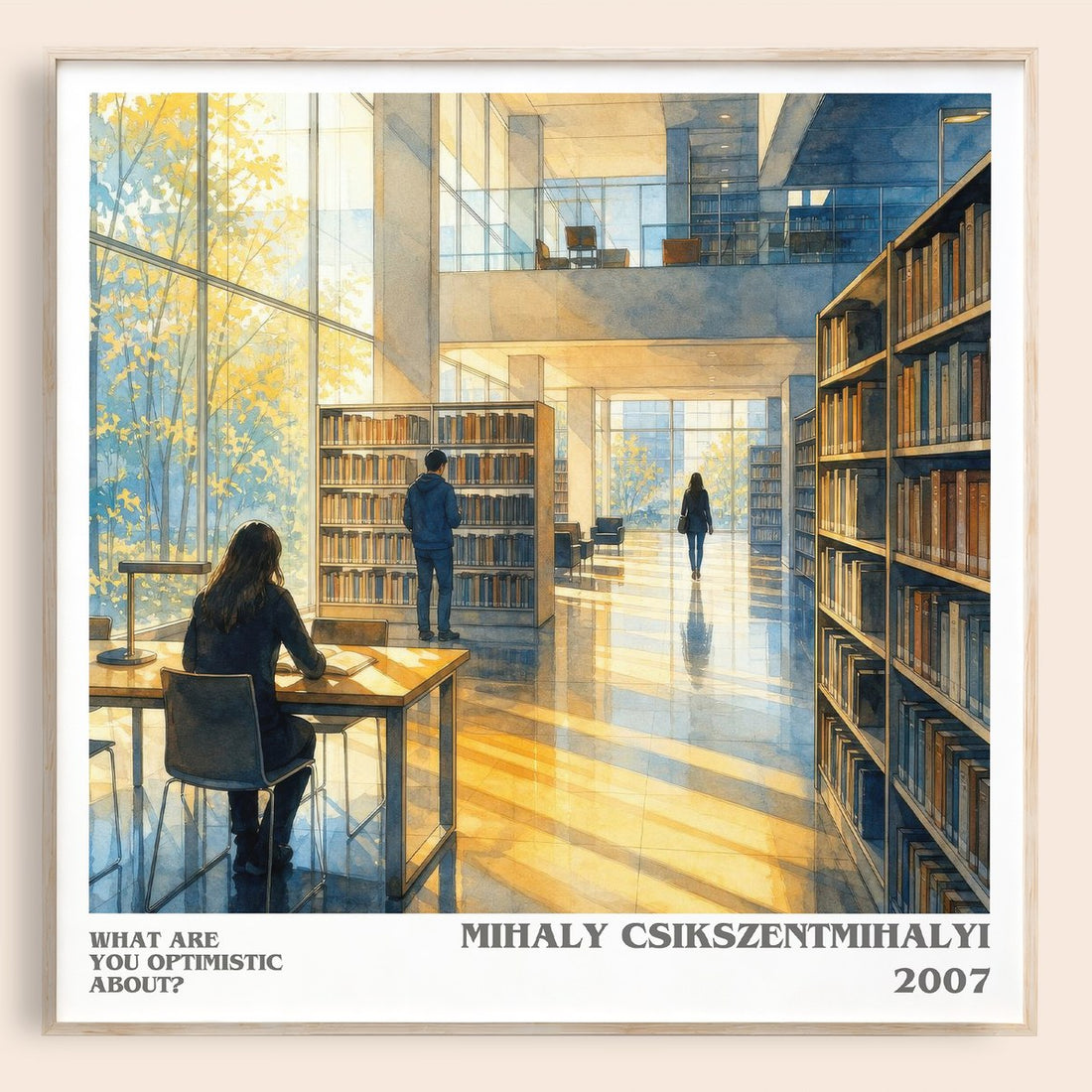 What Are You Optimistic About? literary book poster by Mihaly Csikszentmihalyi – framed literary art print