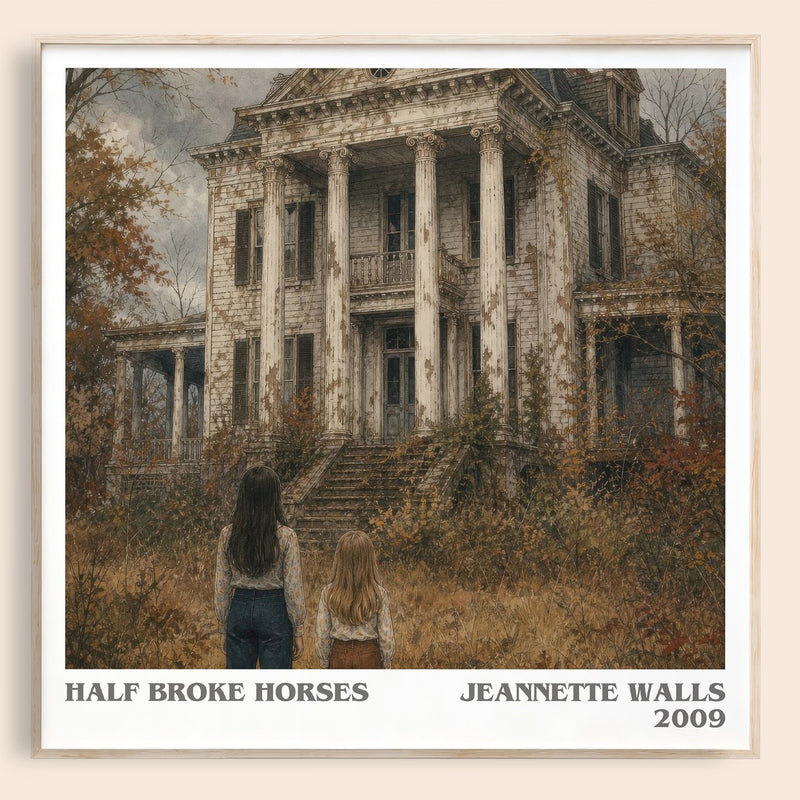Half broke horses literary book poster by Jeannette Walls – framed literary art print