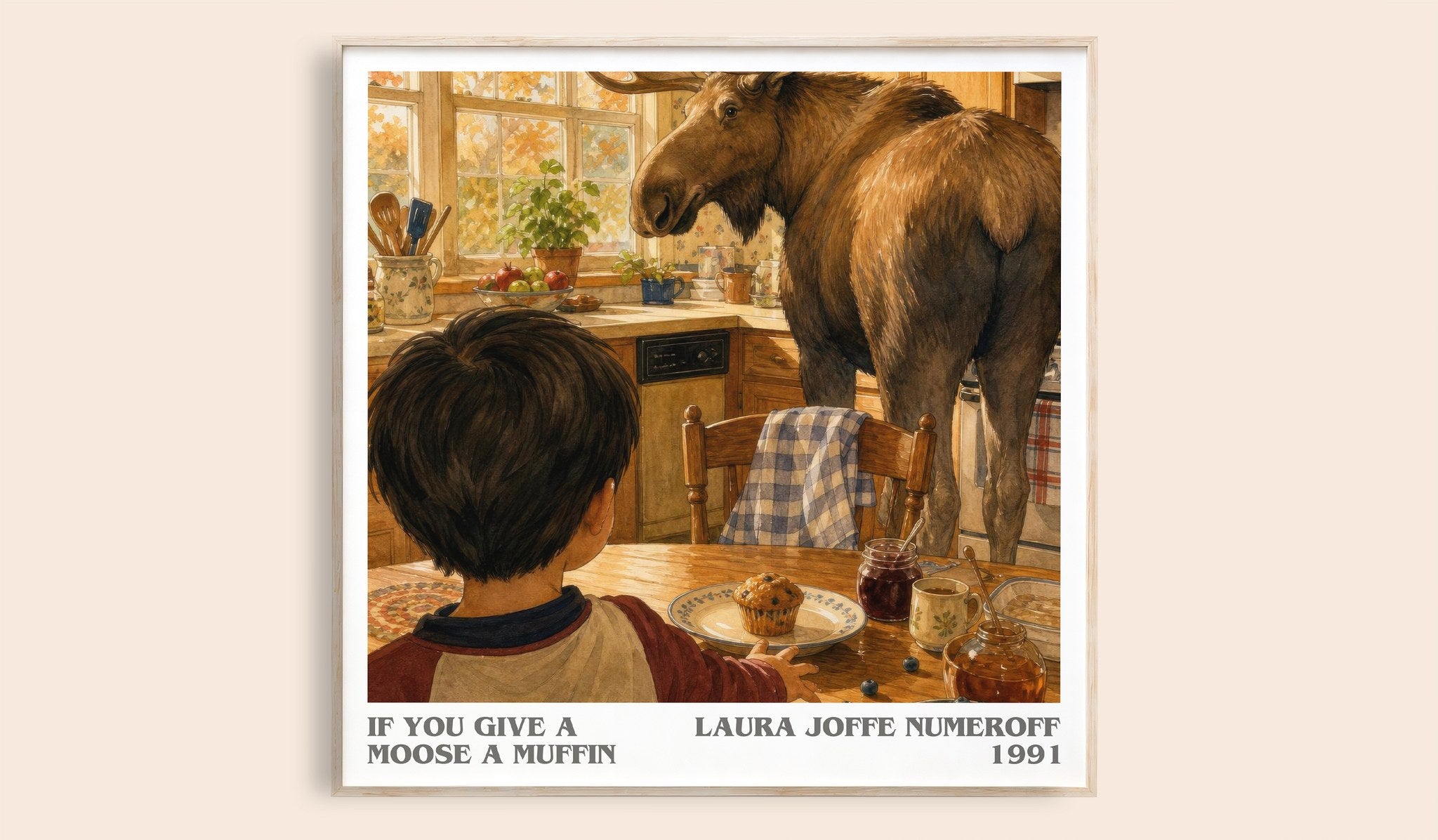 If You Give a Moose a Muffin Literary Art Print by L. Numeroff