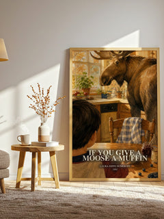 If You Give a Moose a Muffin watercolour print in frame leaning in hallway – childrens wall art