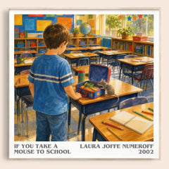 If You Take a Mouse to School literary book poster by Laura Joffe Numeroff – framed literary art print