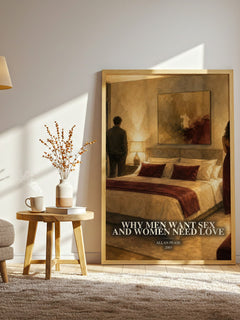 Why Men Want Sex and Women Need Love watercolour print in frame leaning in hallway – non fiction wall art