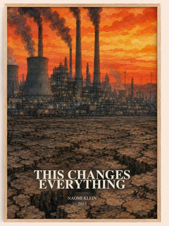 This Changes Everything watercolour book poster by Naomi Klein – framed literary art print