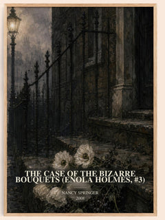 The Case of the Bizarre Bouquets (Enola Holmes, #3) watercolour book poster by Nancy Springer – framed literary art print