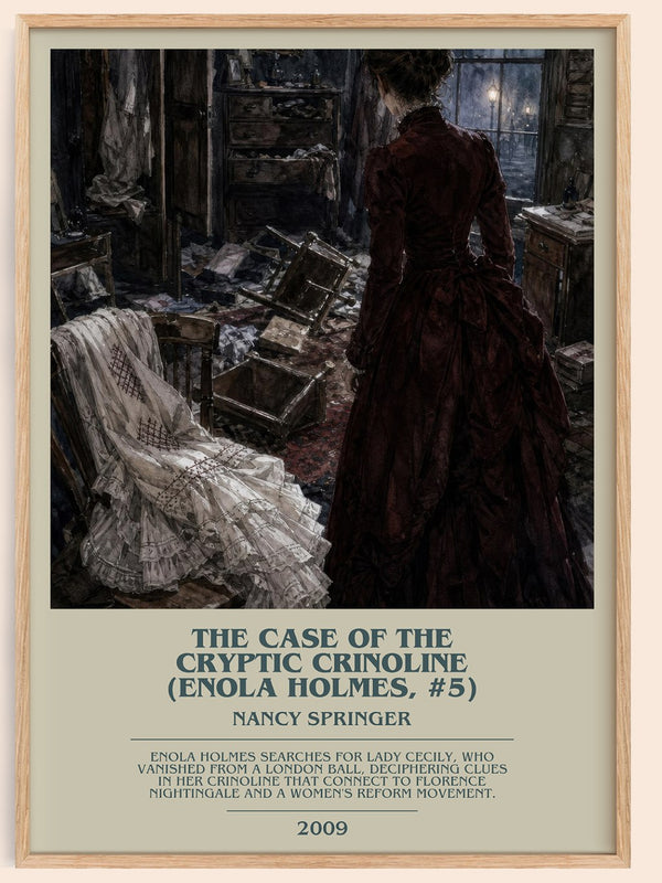 The Case of the Cryptic Crinoline (Enola Holmes, #5) bookish book poster by Nancy Springer – framed literary art print