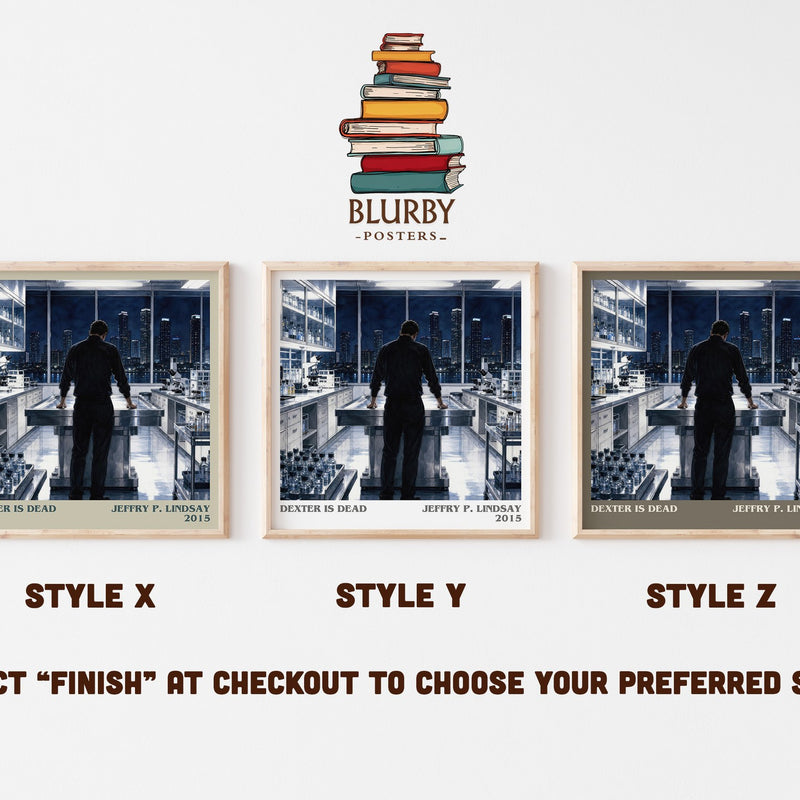 Dexter is dead literary print in frame leaning in hallway – crime wall art