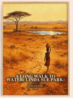 A Long Walk to Water( Linda Sue Park) watercolour book poster by Linda Sue Park – framed literary art print