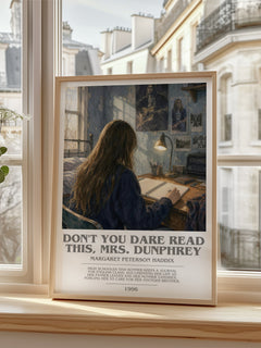 Don't You Dare Read This, Mrs. Dunphrey bookish poster colour and style options – Margaret Peterson Haddix book art