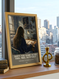 Don't You Dare Read This, Mrs. Dunphrey book cover print framed by window – literary home decor