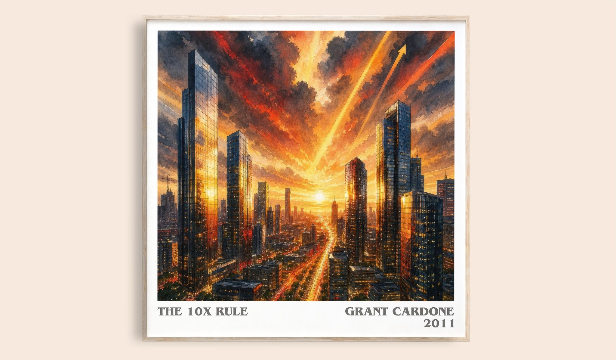 The 10x rule Literary Art Print by Grant Cardone