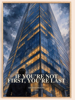 If you're not first, you're last watercolour book poster by Grant Cardone – framed literary art print