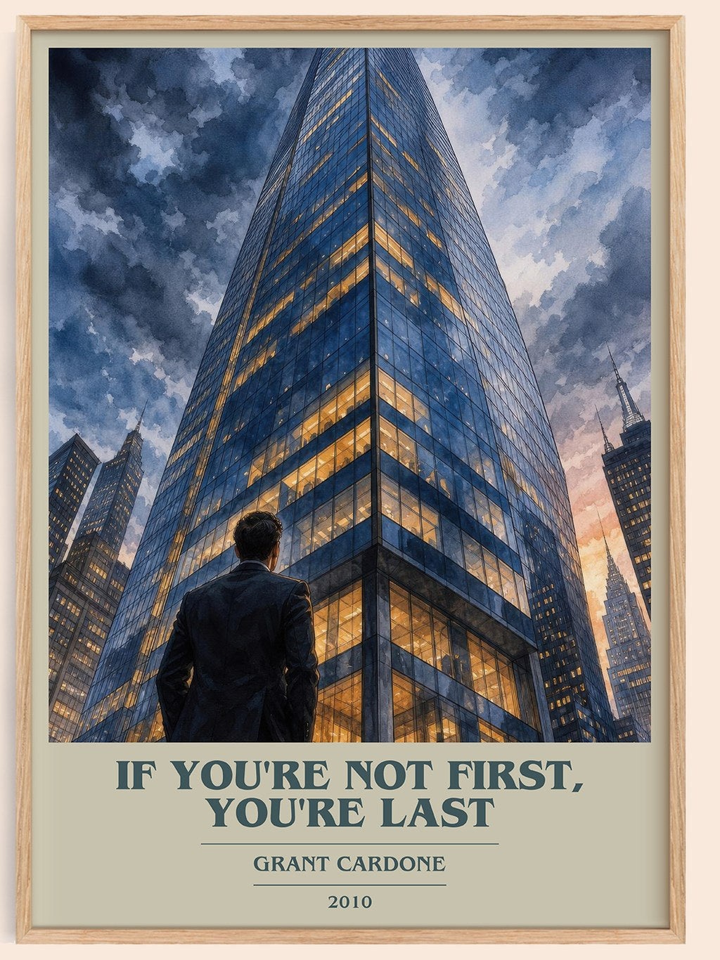 If you're not first, you're last book cover book poster by Grant Cardone – framed literary art print