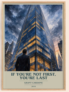 If you're not first, you're last book cover book poster by Grant Cardone – framed literary art print