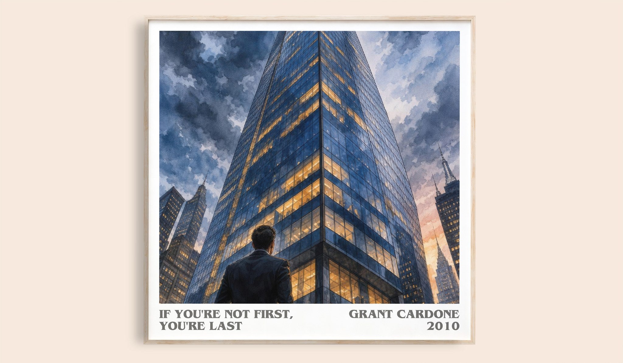 If you're not first, you're last Literary Art Print by Grant Cardone