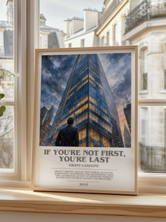 If you're not first, you're last bookish poster colour and style options – Grant Cardone book art