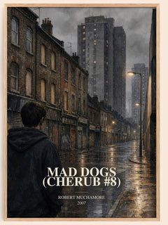 Mad Dogs (CHERUB #8) watercolour book poster by Robert Muchamore – framed literary art print