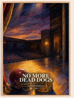 No more dead dogs watercolour book poster by Gordon Korman – framed literary art print