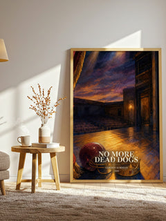 No more dead dogs watercolour print in frame leaning in hallway – childrens wall art
