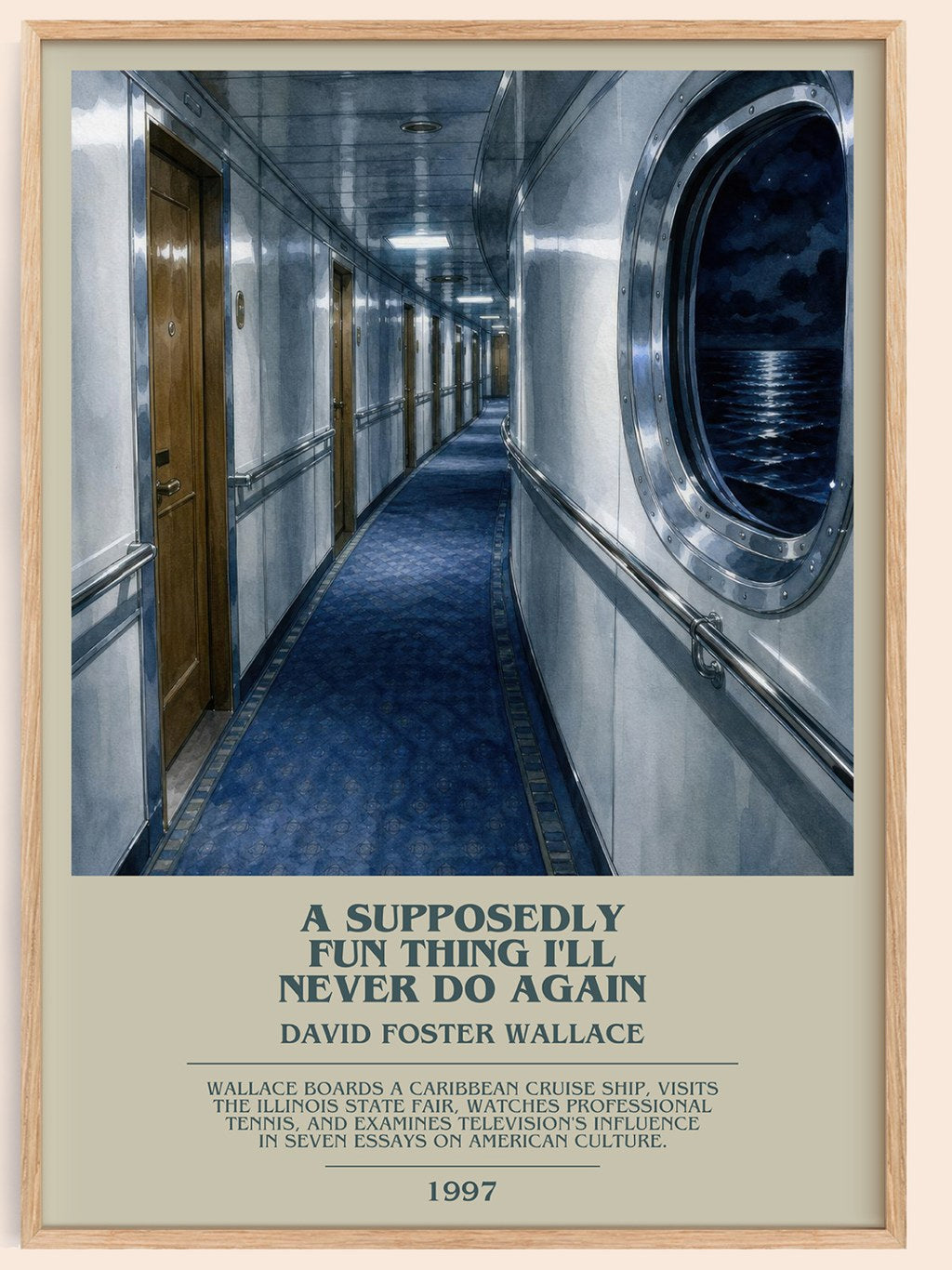 A supposedly fun thing I'll never do again bookish book poster by David Foster Wallace – framed literary art print