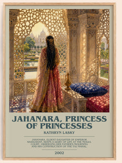 Jahanara, Princess of Princesses bookish book poster by Kathryn Lasky – framed literary art print