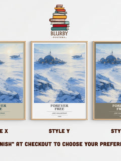 Forever free Book Cover Poster by Joe Haldeman – Style X, Y and Z side by side – choose your finish