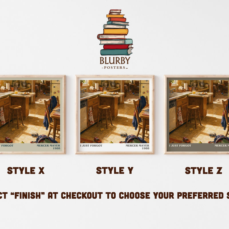 I Just Forgot literary print in frame leaning in hallway – childrens wall art