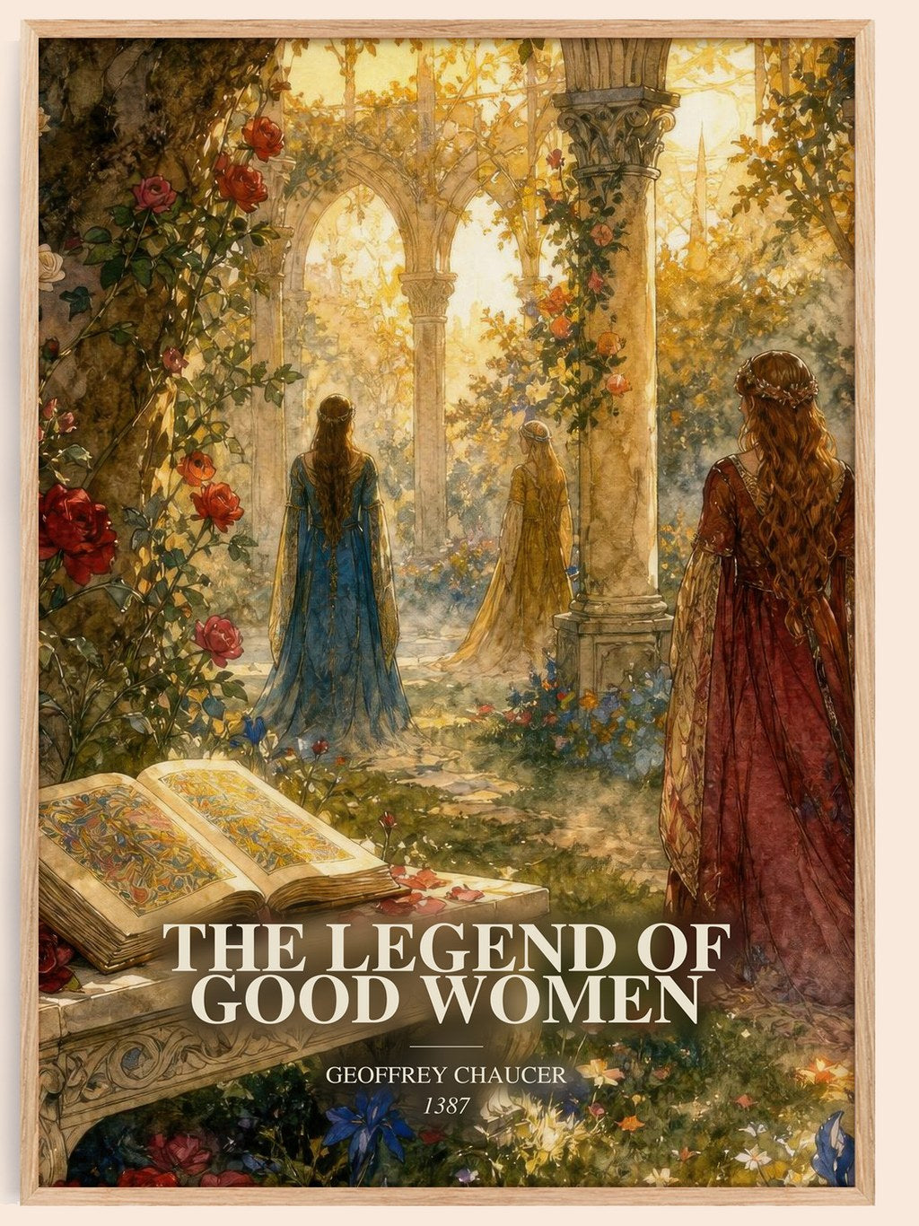 The legend of good women watercolour book poster by Geoffrey Chaucer – framed literary art print