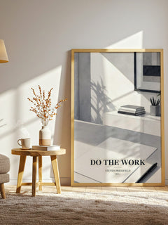 Do the Work watercolour print in frame leaning in hallway – non fiction wall art