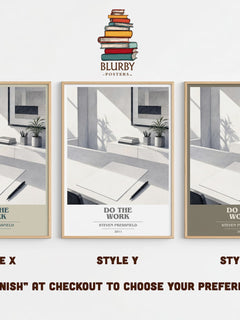 Do the Work Book Cover Poster by Steven Pressfield – Style X, Y and Z side by side – choose your finish